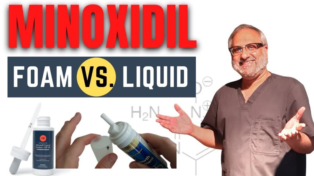 Does Minoxidil liquid vs foam