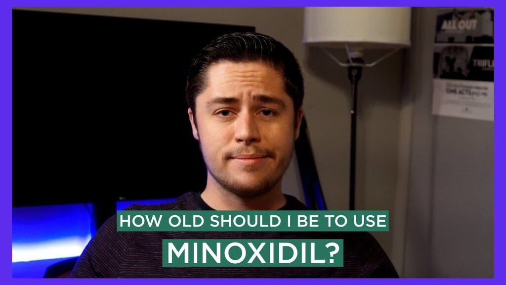 When to What age to start minoxidil?